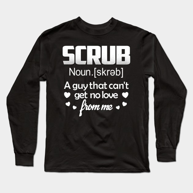 SCRUB Long Sleeve T-Shirt by jonetressie